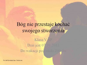 Bóg nie przestaje kochać swojego stworzenia