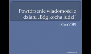 Powtórzenie z działu Bóg kocha ludzi